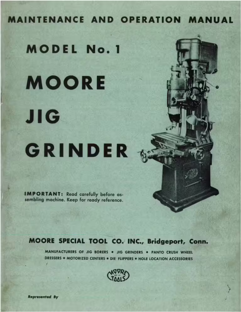 Moore 1 Jig Grinder